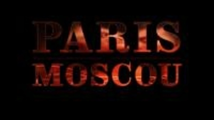Paris Moscou