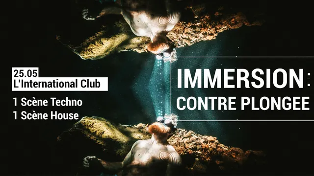 IMMERSION #7 : Contre Plongée
