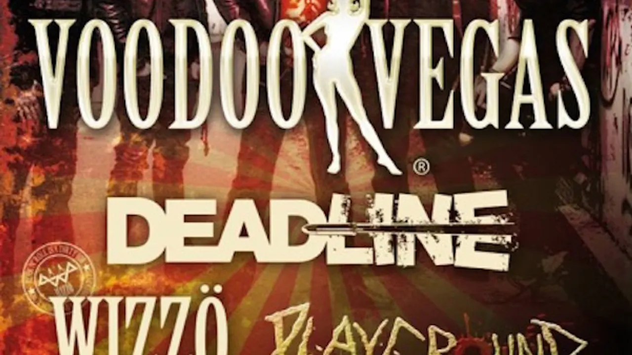 Voodoo Vegas + Deadline + Wizzö + Playground