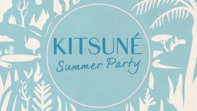 Kitsuné Summer Party at La Clairière w/ Douchka, Les Gordon, Andrea, Katuchat