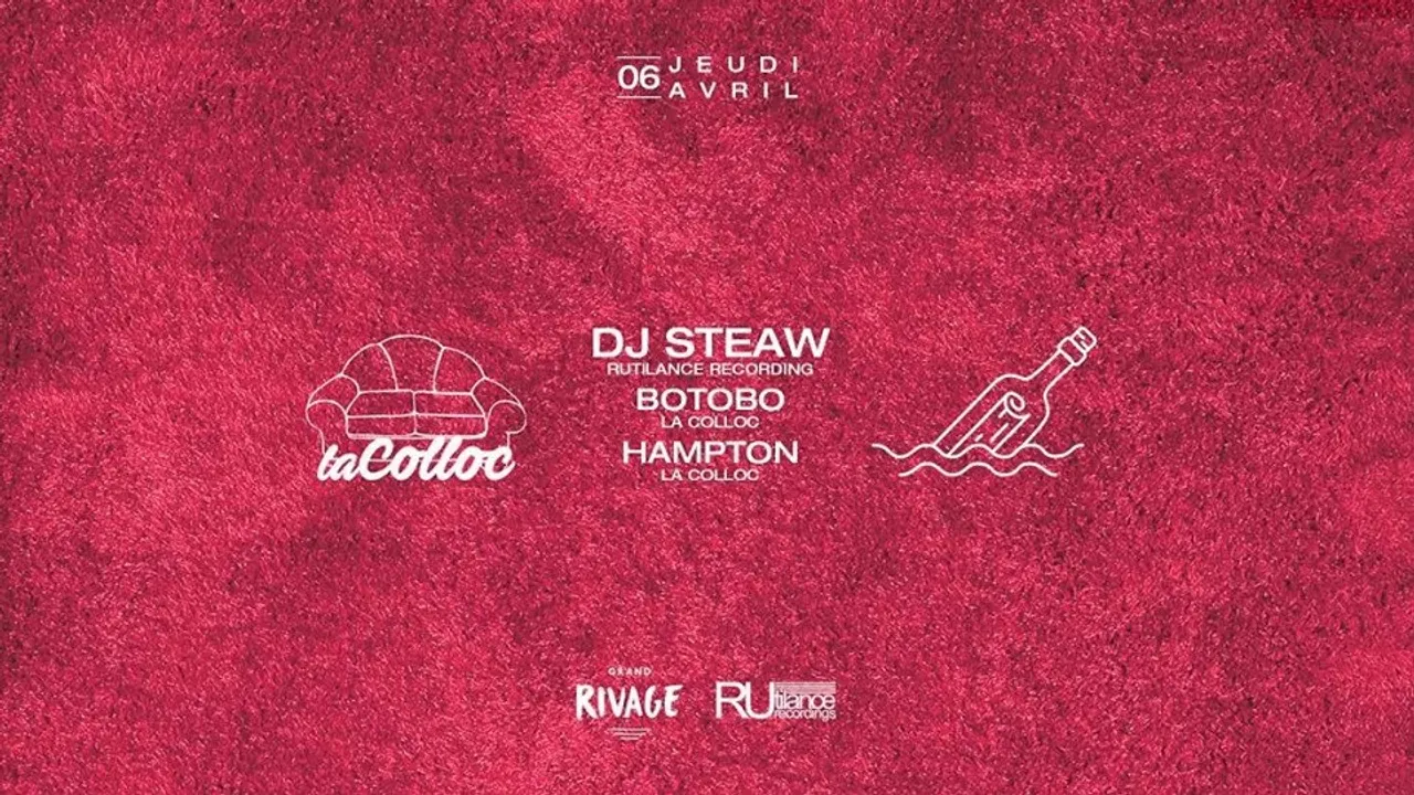 Bouteille à la mer : La Colloc invite DJ STEAW