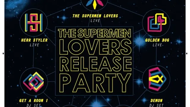 THE SUPERMEN LOVERS RELEASE PARTY by ELECTROCHIC