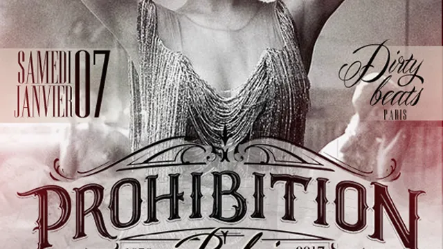 Prohibition by Dirty Beats Paris @Balajo 07/01