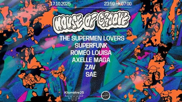 House Of Groove : The Supermen Lovers, Superfunk & more