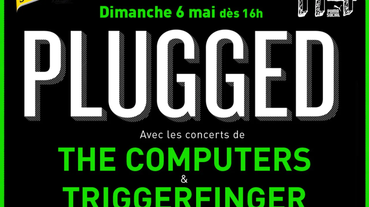 Concerts PLUGGED : THE COMPUTERS & TRIGGERFINGER