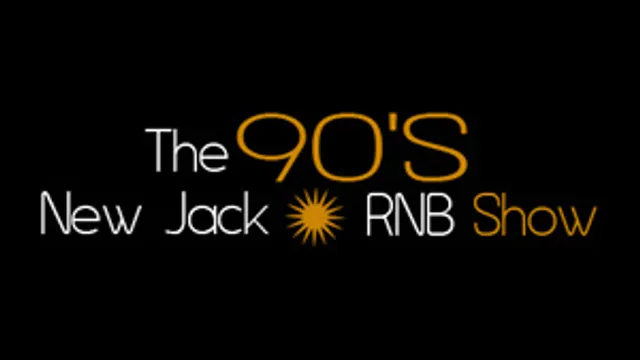 The 90's New Jack/RNB Show