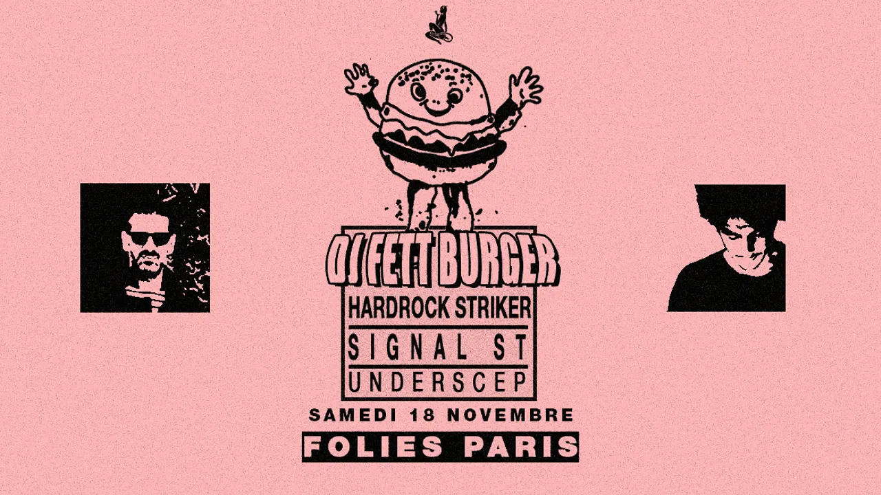 Skylax x Folies Paris: DJ Fett Burger, H.S, Signal ST, Underscep