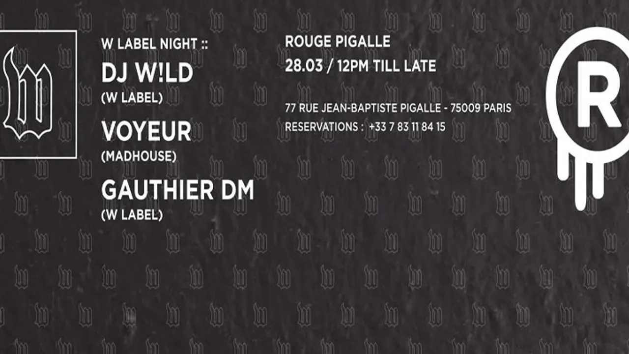 LE ROUGE // "W" LABEL NIGHT