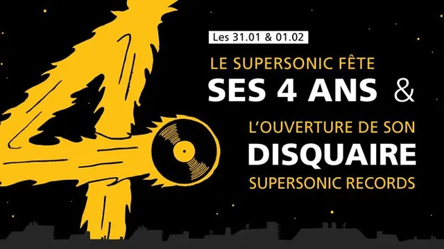 4 ans du Supersonic ♡ Anniversaire & Lancement du disquaire