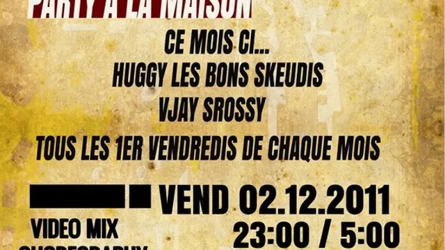 PARTY A LA MAISON