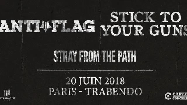 ANTI-FLAG + STICK TO YOUR GUNS + STRAY FROM THE PATH