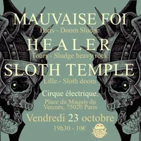 Below The Sun présente : Mauvaise Foi, Healer et Sloth Temple