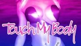 Touch My Body