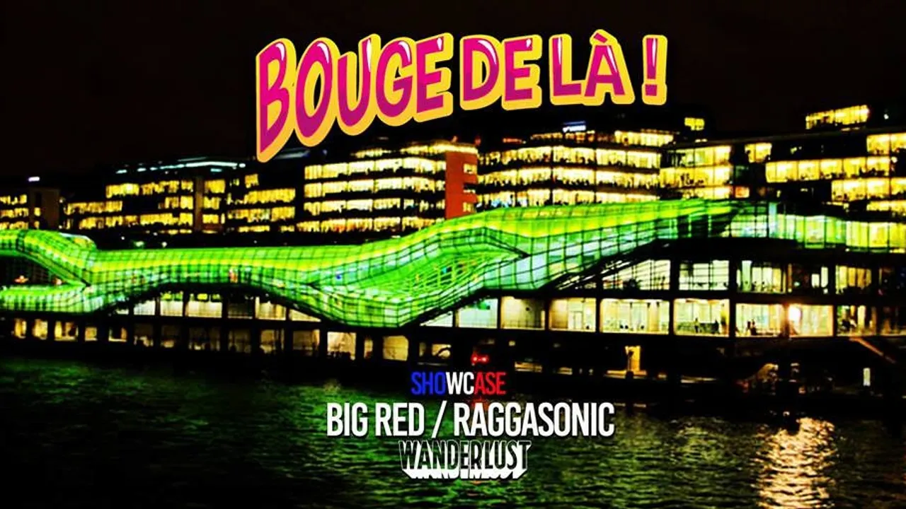 Bouge de là invite Big Red raggasonic