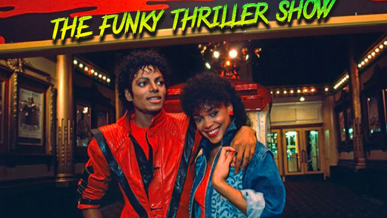 The Funky Thriller Show : Live & Dj special Michael Jackson
