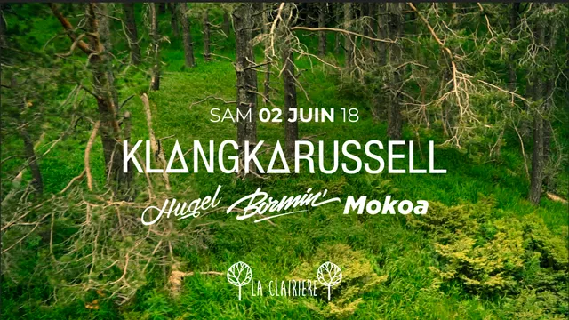 La Clairière x Wahou : Klangkarussell, Hugel, Bormin, Mokoa