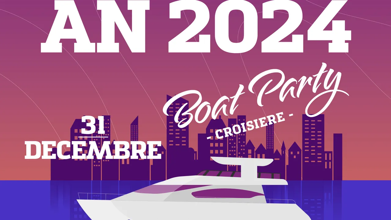 Croisère Boat Party - Nouvel An 2024
