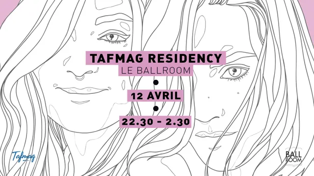 Tafmag residency at Ballroom (DJ set)