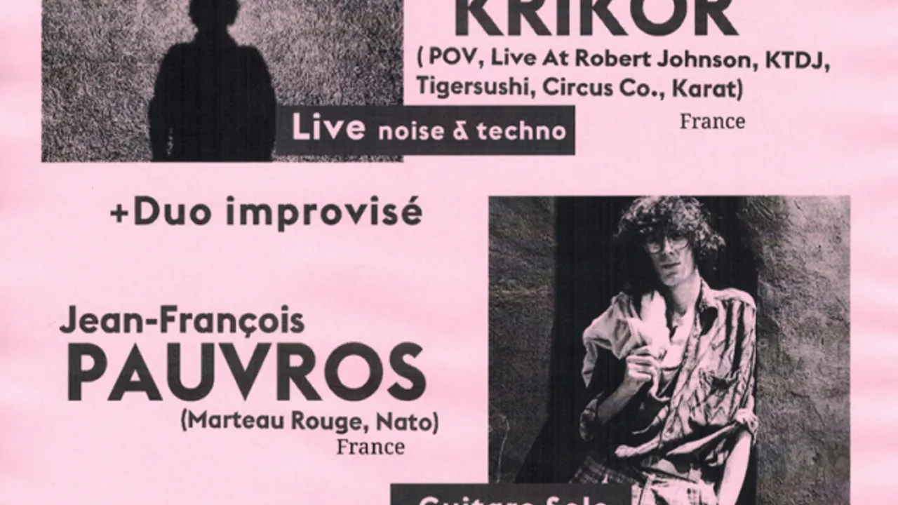 DDD & La Source invitent #4 with Krikor