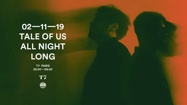 T7 : Tale Of Us (All Night Long)