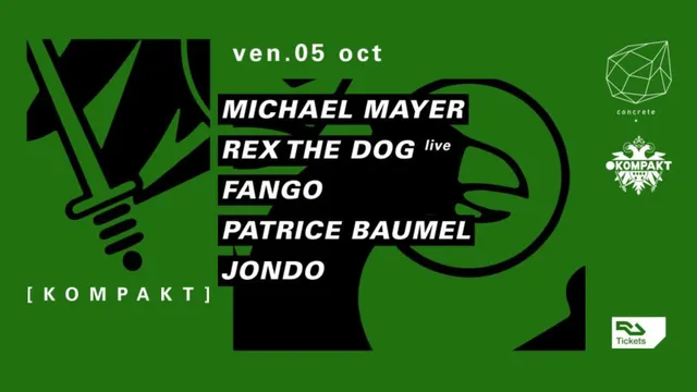 Concrete x Kompakt: Michael Mayer, Rex The Dog Live, Fango, Patrice Baumel, Jondo