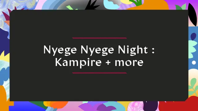 Nyege Nyege Night x NYOKOBOP x PAM