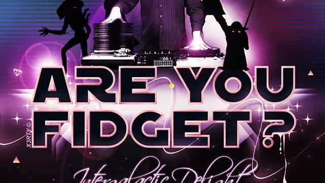 Are You Fidget ?