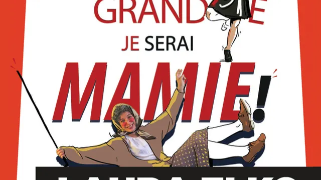 Quand je serai grande je serai mamie
