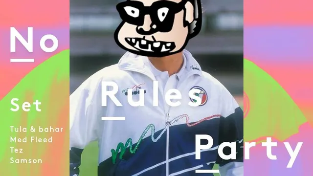 NO RULES PARTY