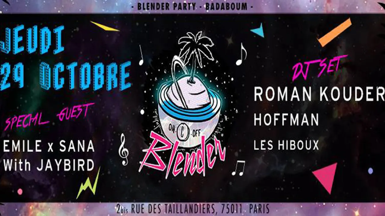 Blender w/ Roman Kouder + Hoffman + Les Hiboux (Dj Set) & Emile (Live)