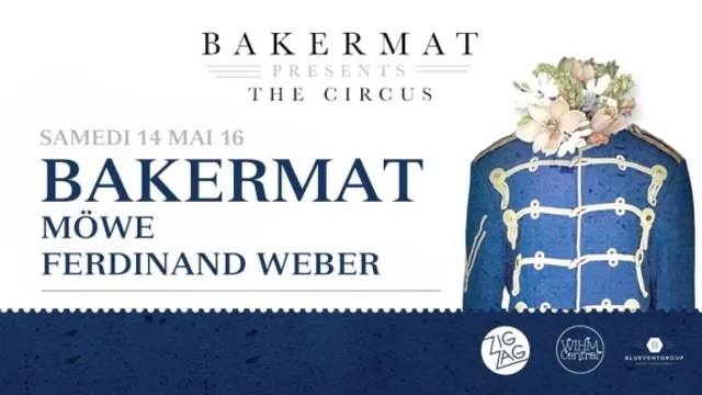 BAKERMAT presents The Circus