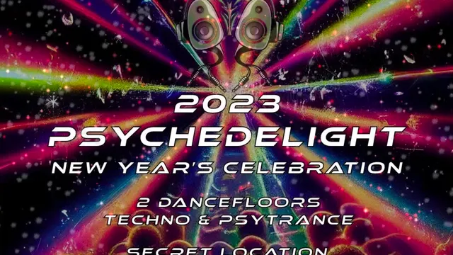 PSYCHEDELIGHT : 2023 NEW YEAR’S CELEBRATION