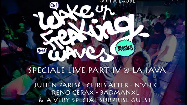 WAKE UP FREAKING WAVES - Special Live Part IV