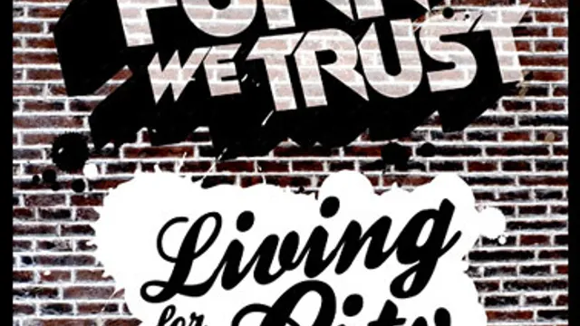 InFunkWeTrust | Living For The City