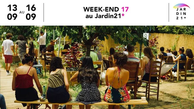 Week-end 17 au Jardin21*