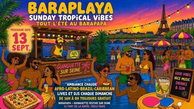 Baraplaya - Sunday Tropical vibes au Barapapa !