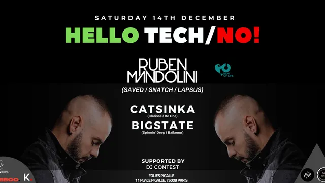 Hello Tech/No! With Ruben Mandolini x Catsinka x Bigstate