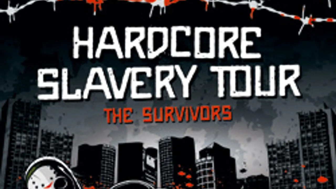HARDCORE SLAVERY TOUR