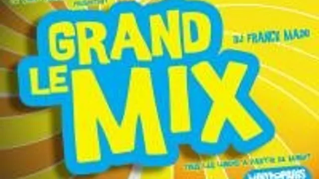 Le Grand Mix