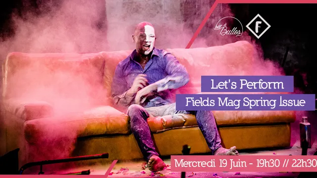Let's Perform - Fields Mag Spring Issue