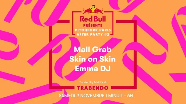 Red Bull présente Pitchfork Paris After Party #2