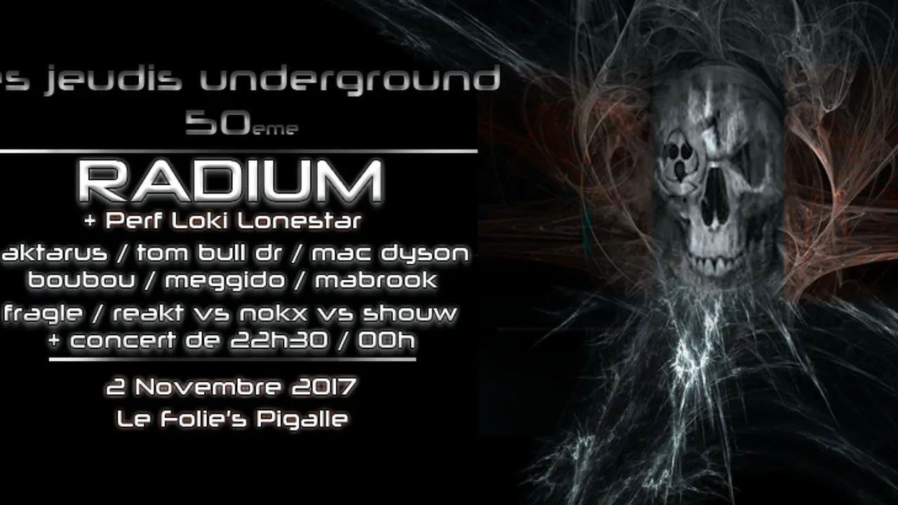 Les Jeudis Underground spécial 50ème RADIUM x MACDYSON and more !