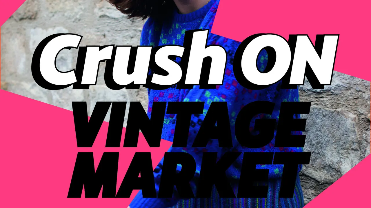 CrushON Vintage Market X Petit Bain