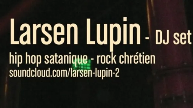 bekoto & Larsen Lupin dj set #2
