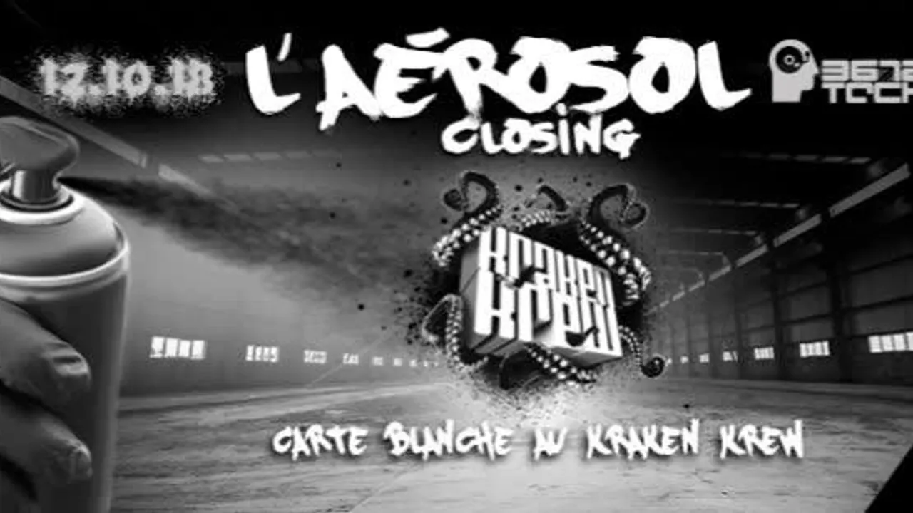 Closing l'aérosol par le Kraken Krew