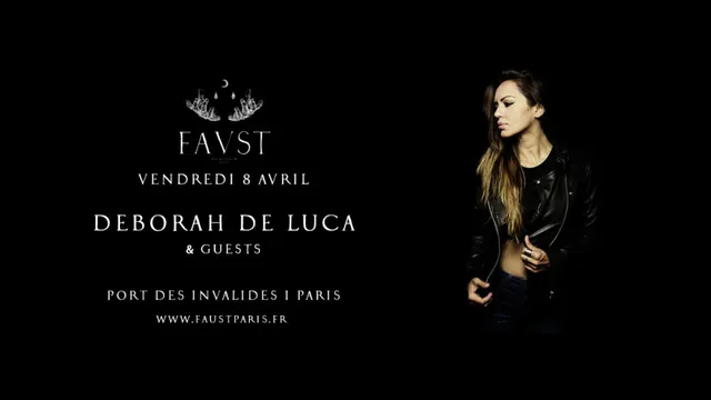 FAUST : DEBORAH DE LUCA & guests
