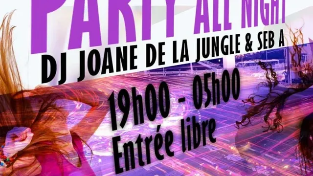 PARTY ALL NIGHT !