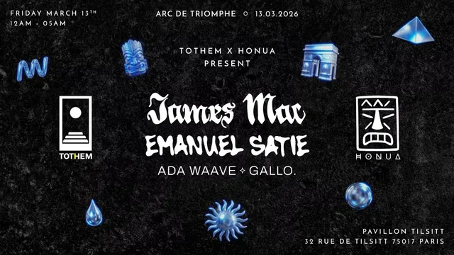 Tothem X Honua present James Mac, Emanuel Satie