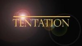 Tentation