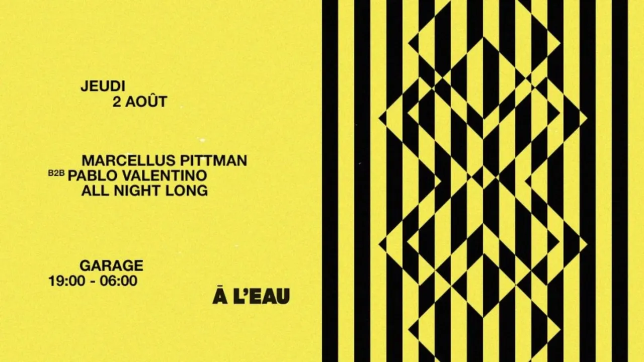 Garage x À L'eau: Marcellus Pittman B2B Pablo Valentino